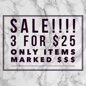 SALE!!! 3 For $25